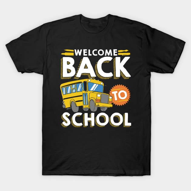 Welcome Back To School Kids Schoolbus New Student T-Shirt by theperfectpresents